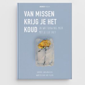 Van missen krijg je het koud & wat rouw nog meer met je lijf doet